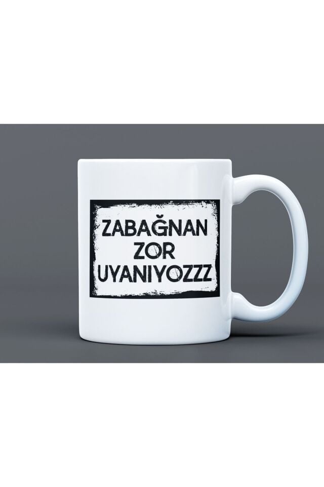 Zabağnan Zor Uyanıyoz Desenli Hediyelik Büyük Boy Porselen Kupa Bardak