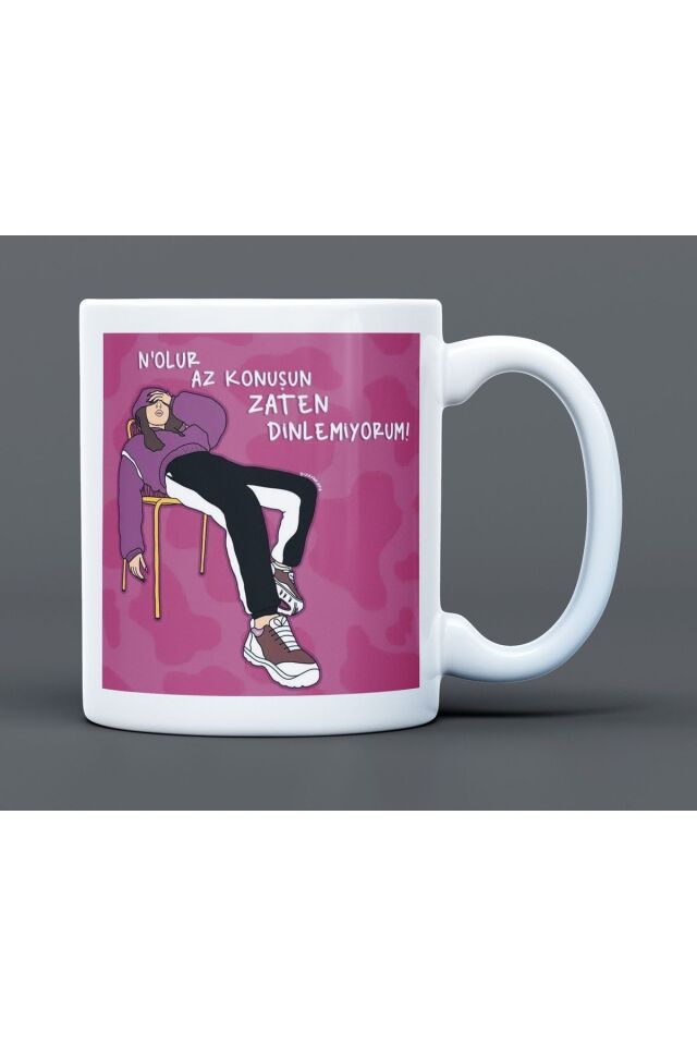 Nolur Az Konuşun Zaten Dinlemiyorum Yazılı Desenli Hediyelik Büyük Boy Porselen Kupa Bardak