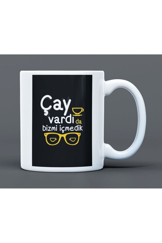 Çay Vardı da Biz mi İçmedik Desenli Hediyelik Büyük Boy Porselen Kupa Bardak